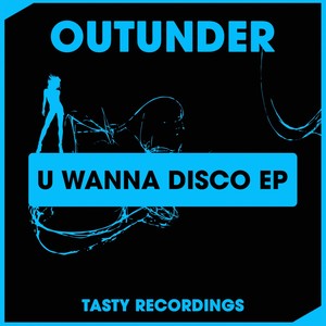 U Wanna Disco EP