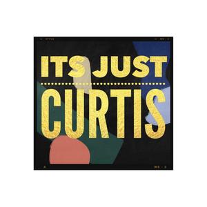 Its Just Curtis
