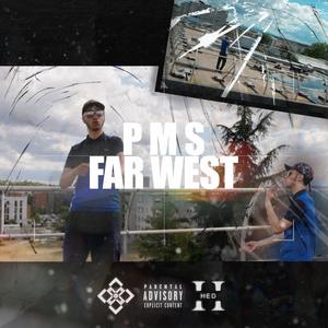 FAR WEST (Explicit)