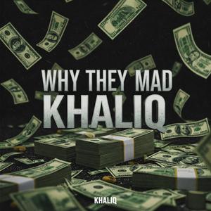 Why they mad (Explicit)