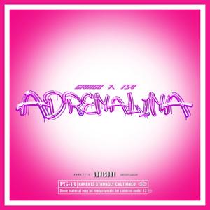 ADRENALINA (Explicit)