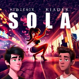 SOLA (feat. KidLenix)