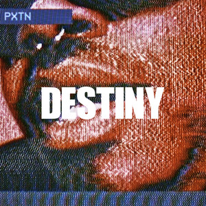 DESTINY (Explicit)