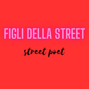 Figli Della Street