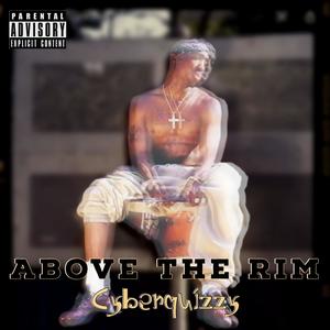 Above the Rim (Explicit)