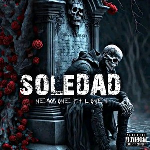 Soledad (Explicit)