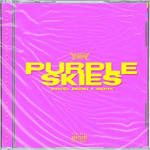 Purple Skies (Explicit)