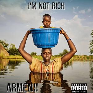 I'm Not Rich (feat. The King's Son & Blacko) [Remix] [Explicit]