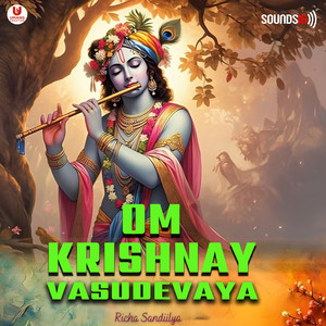 Om Krishnay Vasudevaya