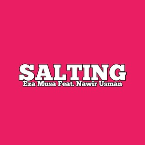 SALTING