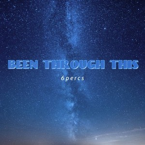 Been Through This(Thousand Times)