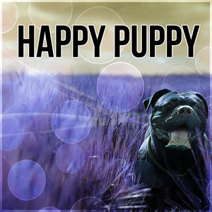 Happy Puppy - Calm Down Your Animal Companion, Soothing Nature Sounds for Puppies & Cats