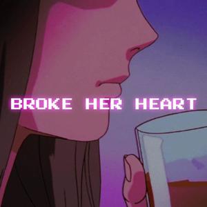 Broke Her Heart (Instrumental)