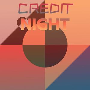 Credit Night