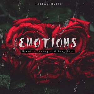 Emotions (feat. Rea'nay & sirius starr) (Explicit)