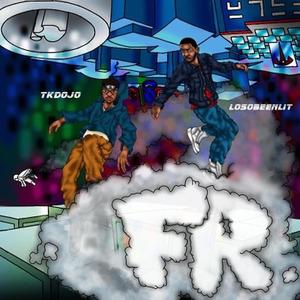 F&R (feat. LosoBeenLit) [Explicit]