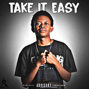 Take It Easy (Explicit)