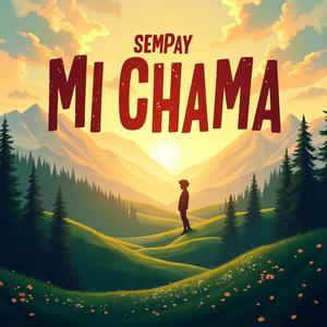 Mi Chama (Explicit)