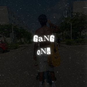 GANG ONE