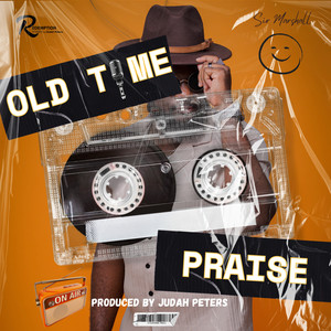 Old Time Praise