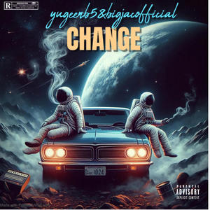 Change (feat. Yungeenb5) [Explicit]