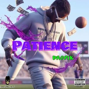 Patience (Explicit)