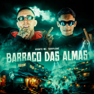 Barraco das Almas (Explicit)