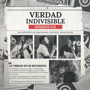 Verdad Indivisible (feat. Pablo Rosales, Alex Navas & Gonzalo de León)