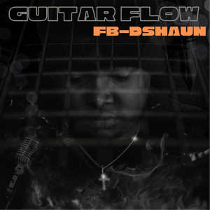 Guitar Flow (Explicit)