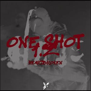 One Shot 1.2 (Explicit)