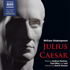 SHAKESPEARE, W.: Julius Caesar (Unabridged)