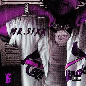 Mr.Sixxx (Explicit)