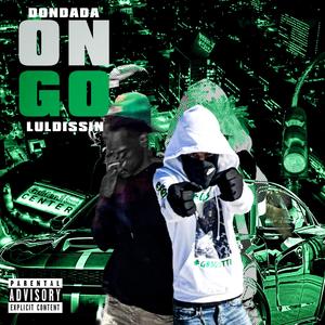 On Go (feat. Dondada) (Explicit)