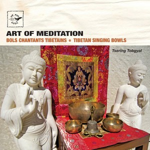 Art of Meditation: Tibetan Singing Bowls - Bols chantants tibétains (Air Mail Music Collection)