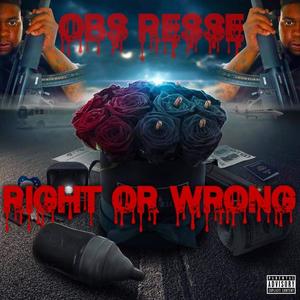 Right Or Wrong (Explicit)