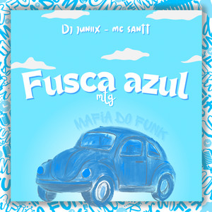 Mtg Fusca Azul (Explicit)