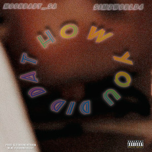 How You Did Dat (Explicit)