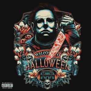 Welcome To Halloween (Explicit)