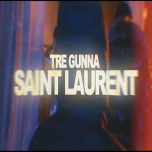 Saint Laurent (Explicit)