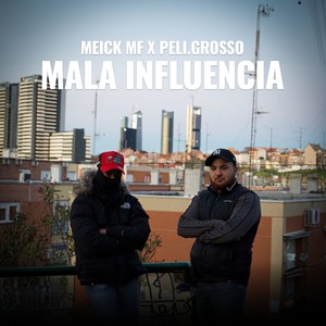Mala Influencia