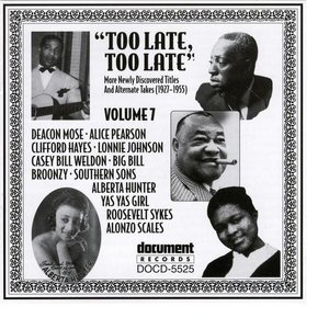 Too Late, Too Late Vol. 7 (1927-1935)