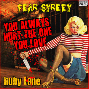 You Always Hurt The One You Love Ruby Lane