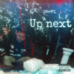 Up next (Explicit)