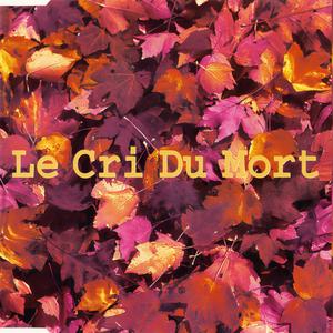 Le Cri du Mort (Explicit)