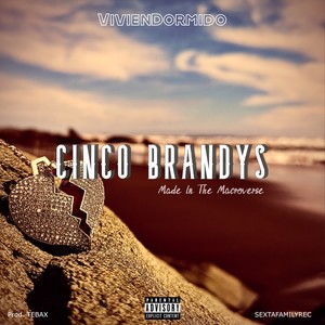 CINCO BRANDYS (Explicit)