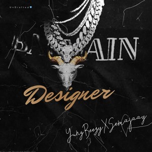 Designer (feat. Majaay) [Explicit]