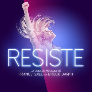 Résiste (Comédie Musicale)