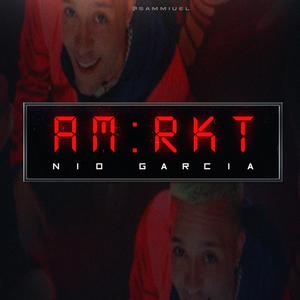 AM RKT(Nio Garcia)