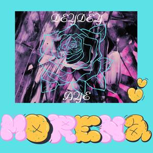 Aye Morena (Explicit)