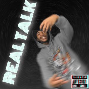 Real Talk (Explicit)